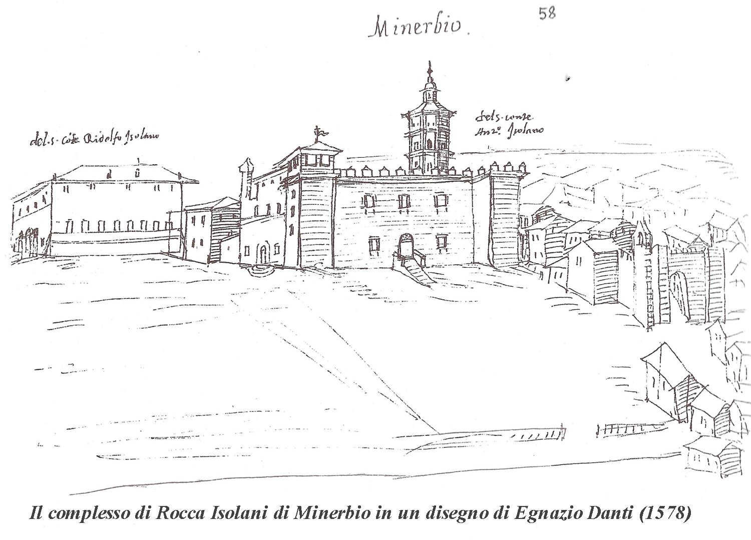 Complesso di Rocca Isolani di Minerbio in un disegno di Egnazio Danti (1578)