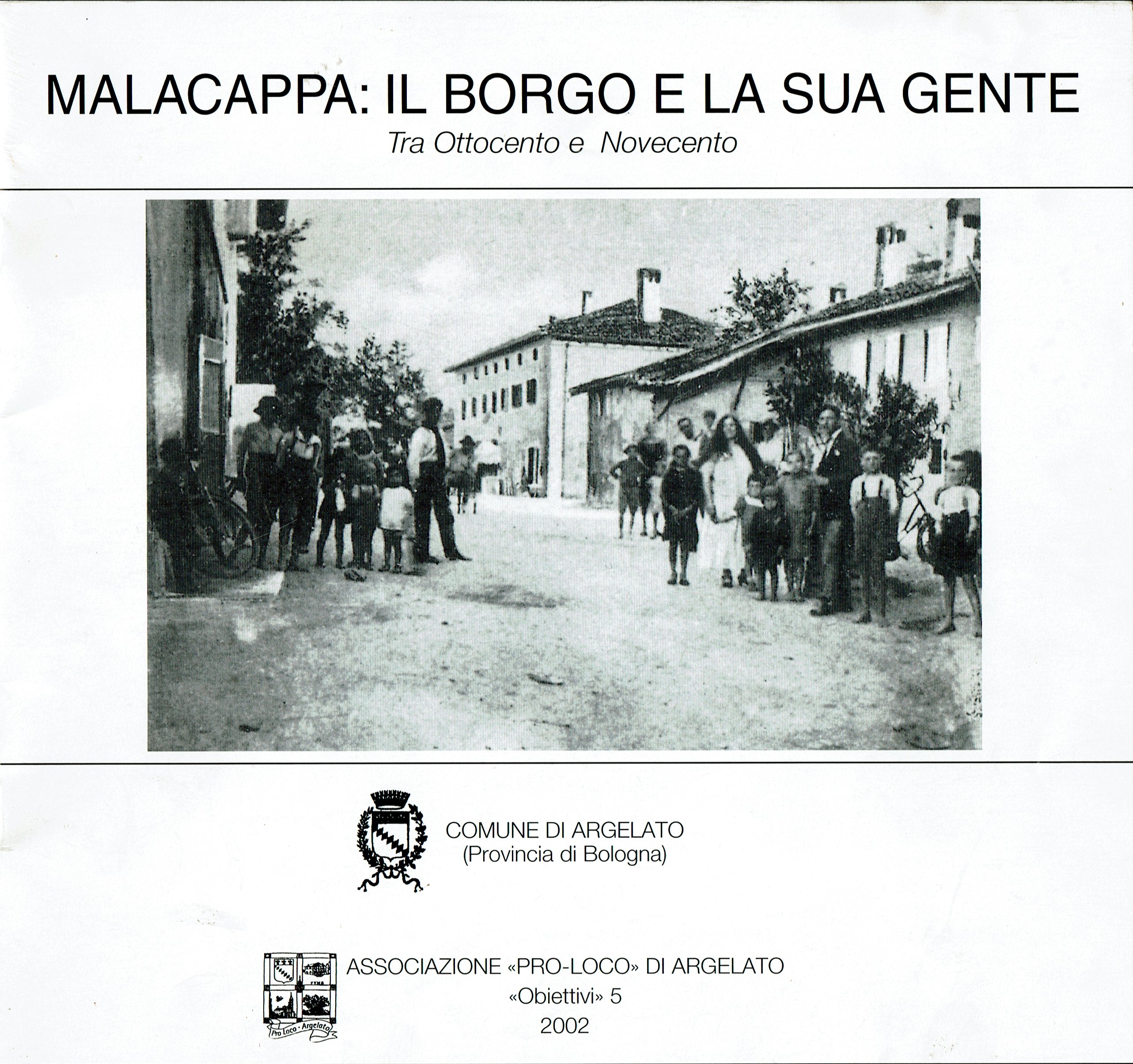 Malacappa, il borgo e la sua gente tra Ottocento e Novecento