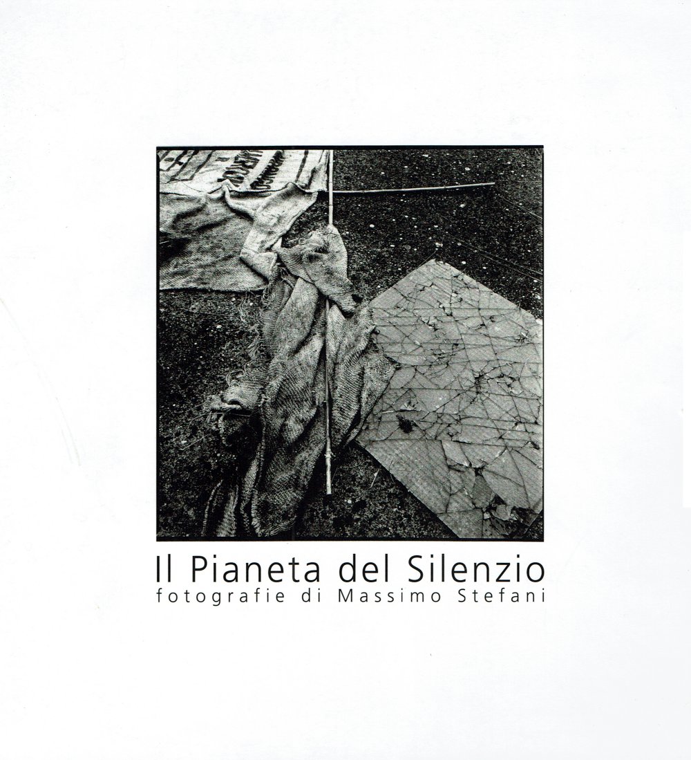 Il Pianeta del Silenzio - fotografie di Massimo Stefani