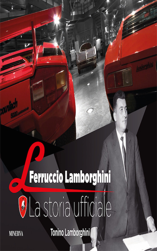Libro Ferruccio Lamborghini, la storia ufficiale