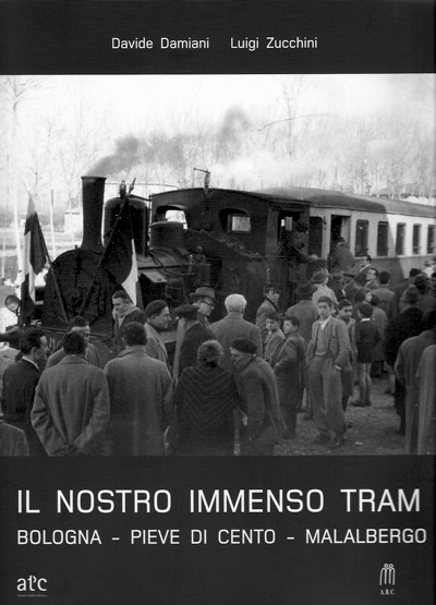 Libro Il nostro immenso tram