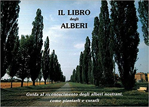 Il Libro degli Alberi a cura di Giancarlo Malavasi