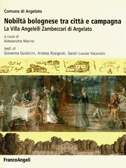 Nobiltà Bolognese fra città e campagna