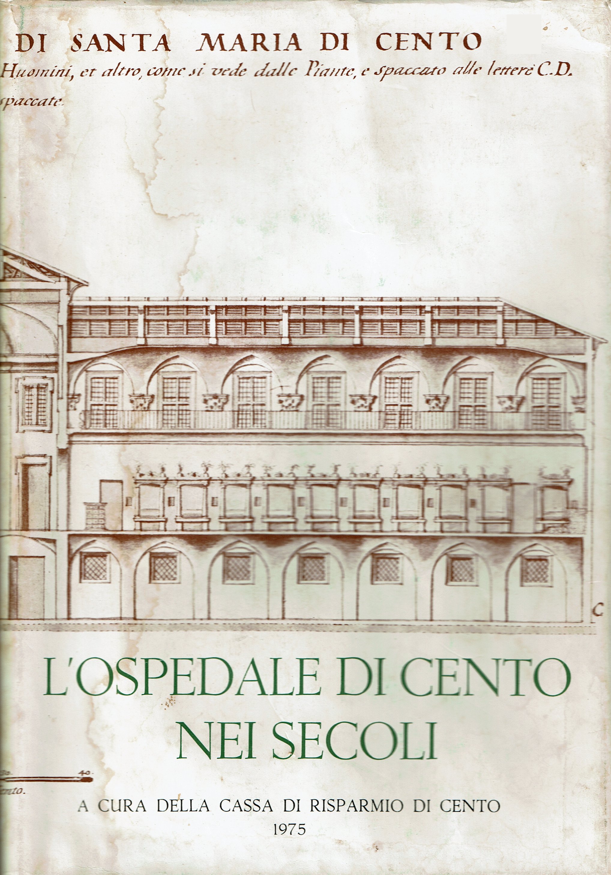 L'Ospedale di Cento nei secoli