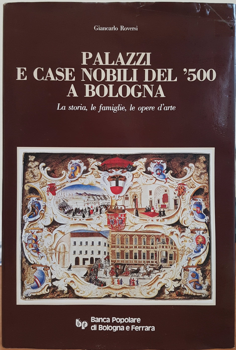 Palazzi e cas enobili del 500, Roversi