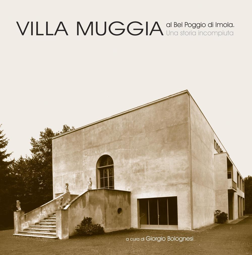 Villa Muggia al Bel Poggio di Imola